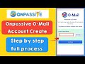 Onpassive O-Mail Account Create | how to create o mail account | #onpassive