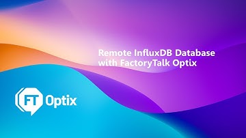 Using a remote InfluxDB Database with FactoryTalk Optix