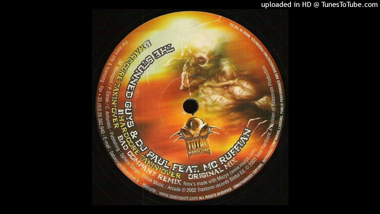 The Stunned Guys & DJ Paul Elstak Feat. MC Ruffian - Hardcore Takin’ Over (Bad Company Remix)