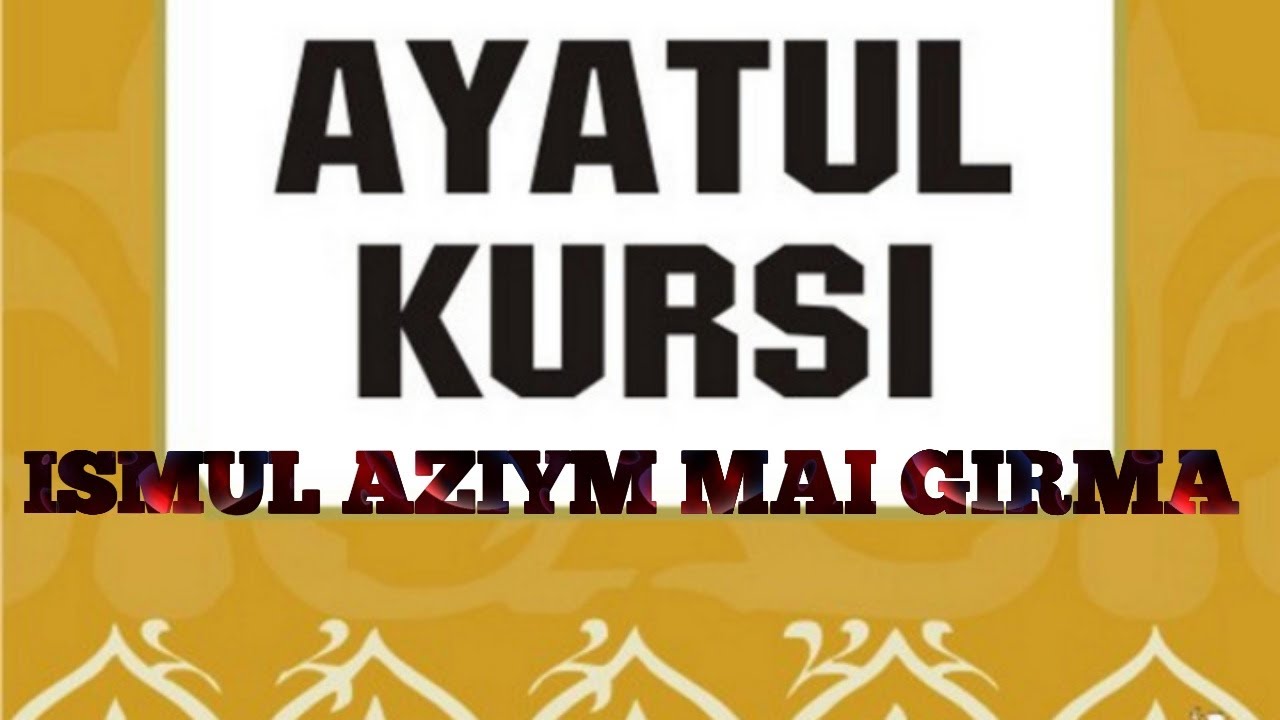 016 ISMUL AZIYM MAI GIRMA KURSIYYUL UZAMA  ASIRAI MASU MUHIMMANCI