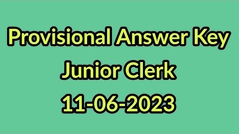 Provisional Answer Key - Junior Clerk ll 11-06-2023