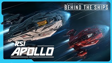 Star Citizen | Behind the Ships: RSI Apollo