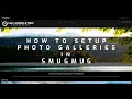 Comment configurer des galeries de photos  tutoriel smugmug pt 1