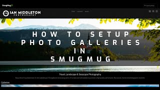How to setup photo galleries  Smugmug tutorial Pt 1