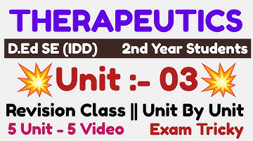 D.Ed SE (IDD) | Paper 9 | 2 nd year Students | Unit 03 | Unit By unit Revision