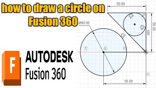 How to draw a circle on Fusion 360