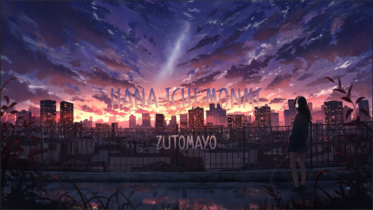 ZUTOMAYO Hana Ichi Monme/花一匁 (Lyrics) YouTube