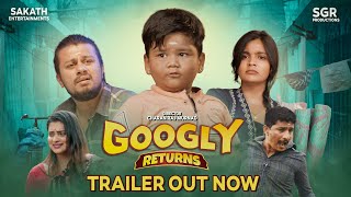 Googly Returns Trailer Arya Swaroop Bazzaar Bala Nandini Raj Sakath Entertainments