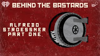 Part One: Alfredo Stroessner: The Luckiest Dictator | BEHIND THE BASTARDS