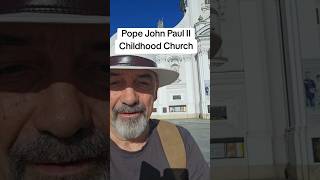 Pope John Paul II Childhood Church #Catholic #Poland #jpii #pope #popejohnpaulii