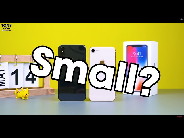 Điện thoại nhỏ, iPhone X hay iPhone 8?