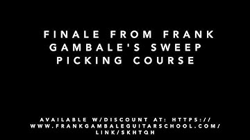 Grand Finale from Frank Gambale Sweep Picking Course