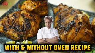 Gordon Ramsay Peruvian Chicken Recipe 2 Methods - Grilling & Roasting Thefoodxp