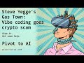 Steve Yegge’s Gas Town: Vibe coding goes crypto scam Mp3 Song