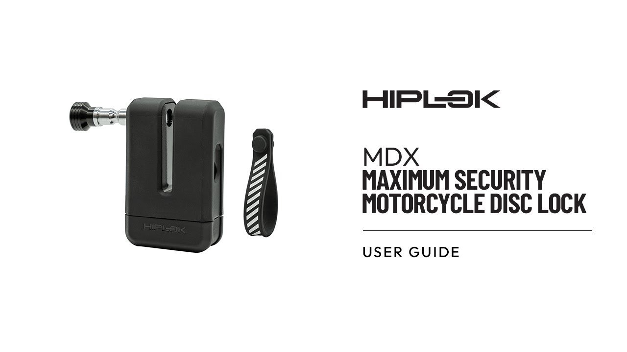 Hiplok MDX Maximum Security Motorcycle Disc Lock | User Guide / How to