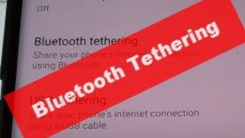 Samsung Galaxy S9 / S9+: Enable Bluetooth Tethering to Share Mobile Data & Internet