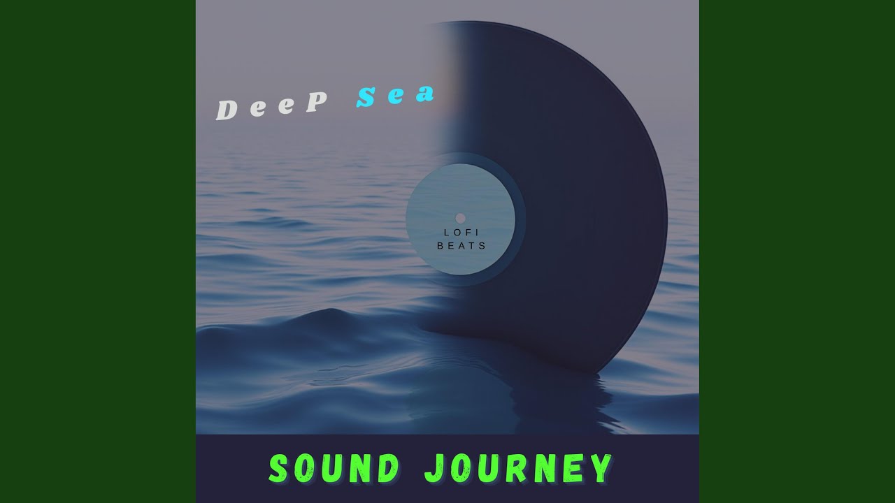 Deep Sea