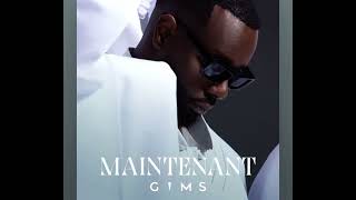 Gims - Maintenant