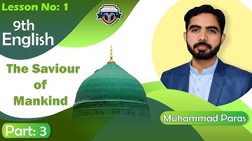 9th Class English Lesson 1 - Part 3 | Urdu Translation The Saviour of Mankind - Lecture 4