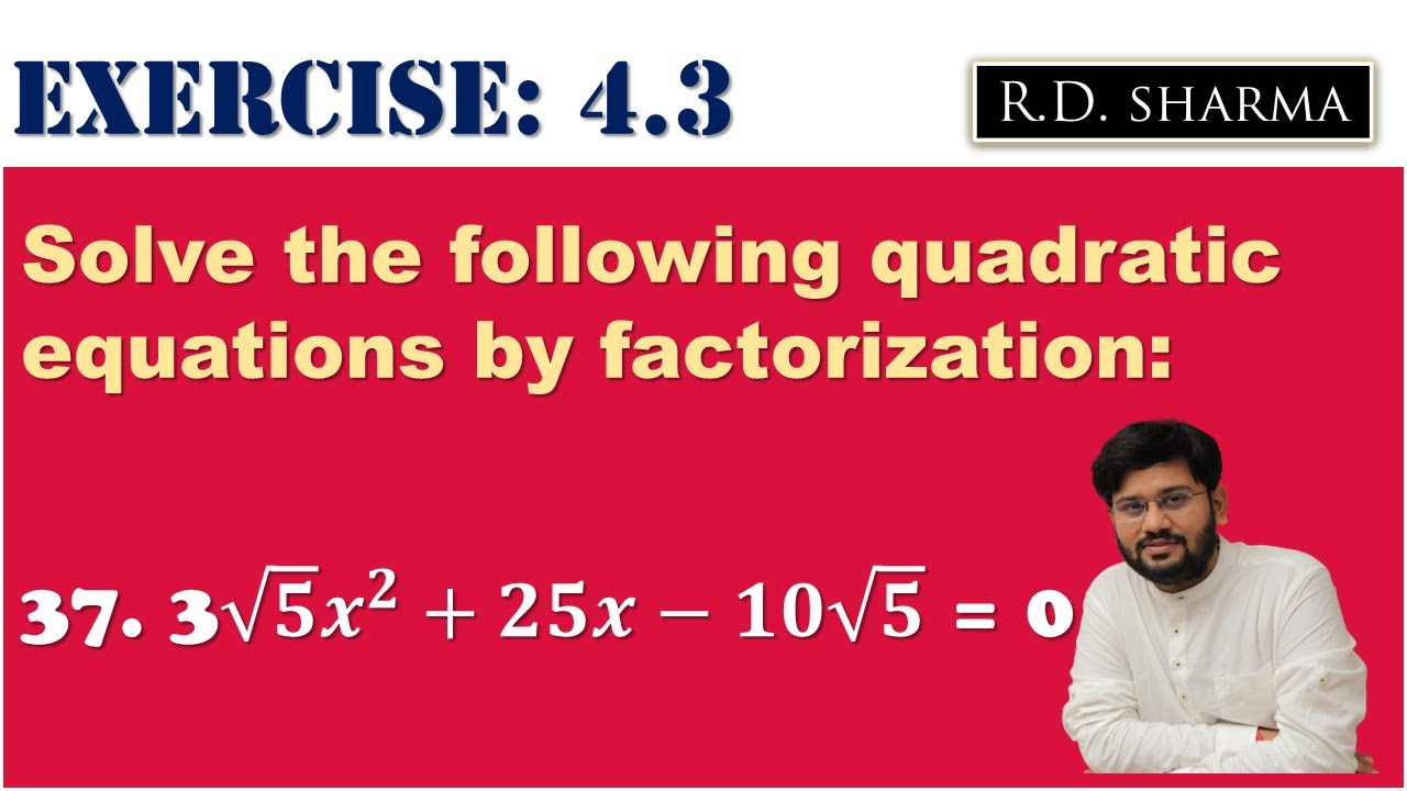 37-3-5x-25x-10-5-0-slove-the-following-quadratic-equation-by