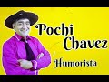 POCHI CHAVEZ 2021 SUS MEJORES CHISTES TODOS LOS CUENTOS