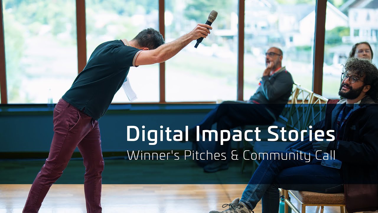 Digital Impact Stories | Winner's Pitches & Community Call