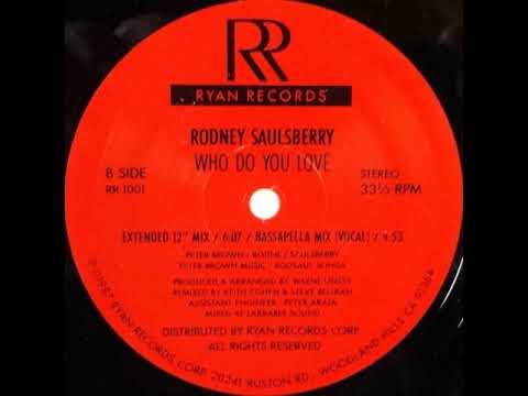Rodney Saulsberry - Who Do You Love (Dub Mix) (1987)