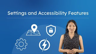 Settings and Accessibility Features - Your Computer Your Way