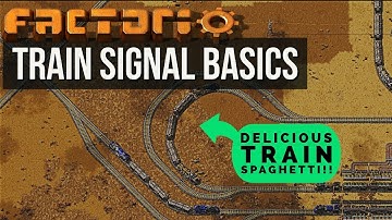 Factorio Train Signals – Absolute Beginner Tutorial