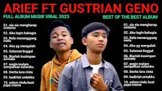 SIA SIA MENGHARAP CINTAMU - GUSTRIAN GENO FT ARIEF FULL ALBUM - SATU RASA CINTA - TANPA IKLAN