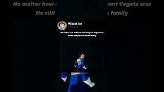 No matter how Arrogant Vegeta is he still loves his family..💔