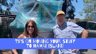 Tips for Moving Your Stuff to Hawaii