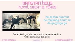 BTS - BLOOD, SWEAT & TEARS [MV, EASY LYRIC, LIRIK INDONESIA]  - Durasi: 6:10. 