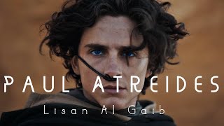 Paul Atreides | Lisan Al Gaib