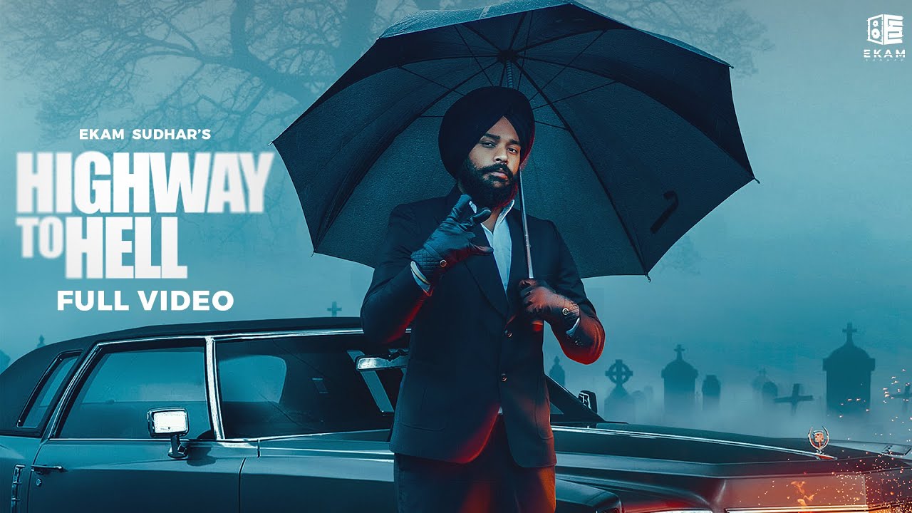 Highway To Hell | Ekam Sudhar | @wazir_patar | Latest Punjabi Song 2023