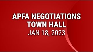 APFA Negotiations Town Hall - Jan 18, 2023