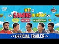 Wtf is gaming in india  career investment entrepreneurship