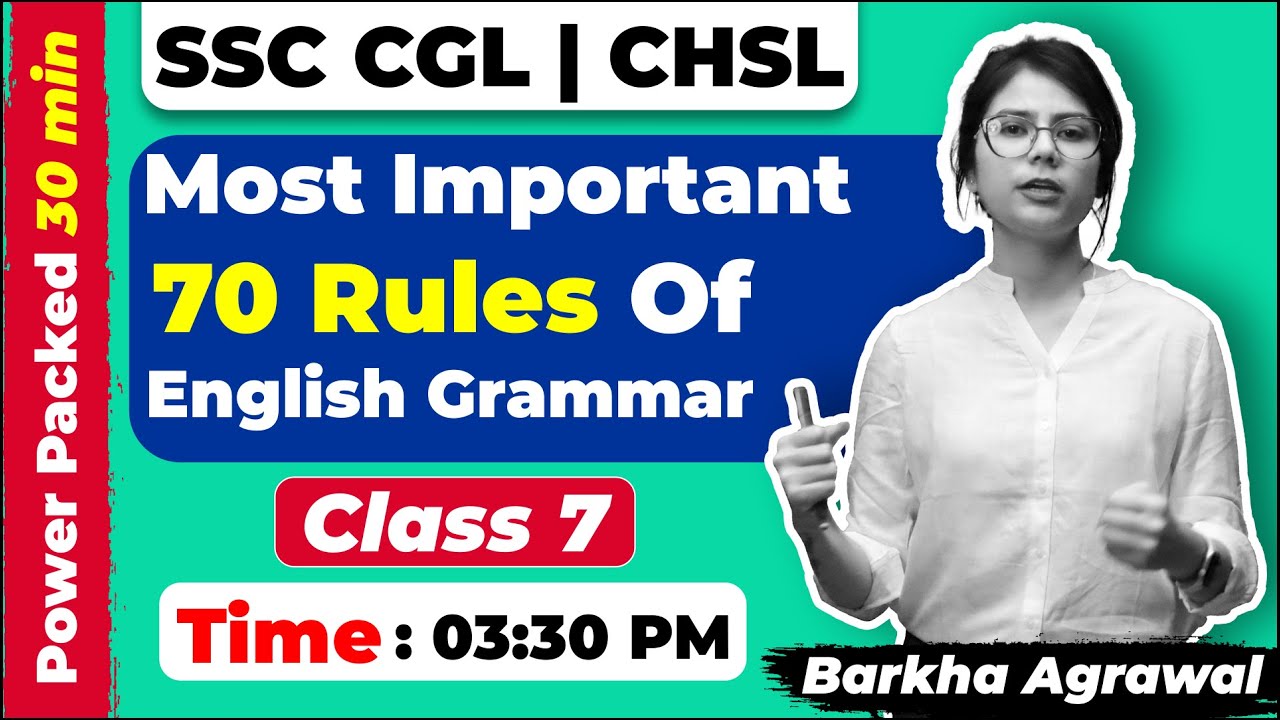 03 30 PM Most Important 70 Rules Of English Grammar Class 7 SSC CGL 03-30-pm-most-important-70-rules-of-english-grammar-class-7-ssc-cgl