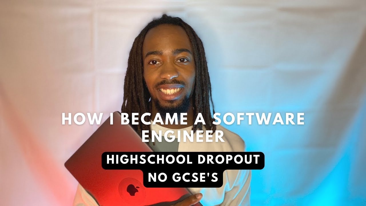How I became a FullStack Software engineer as a high school dropout ...