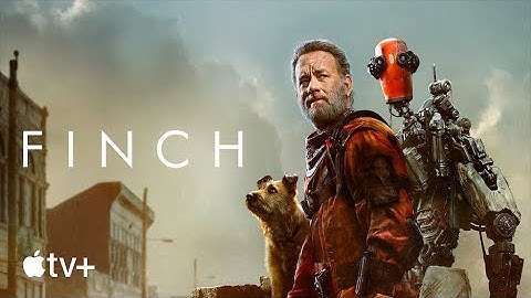 Finch — Official Trailer | Apple TV