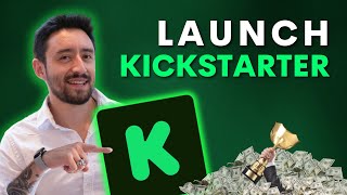 How to Launch a Successful Kickstarter in 2024