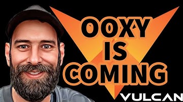 THE VULCAN BLOCKCHAIN: OOXY IS COMING