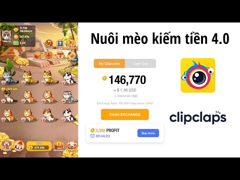 Clipclaps | Nuôi mèo kiếm tiền $ online | Thủ thuật kiếm tiền Clipclaps