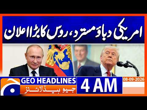 Russia Rejects US Pressure, Makes Major Announcement | 4 AM GEO News Headlines | 8th Sep 2026