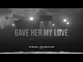 Vin Bogart Gave Her My Love 