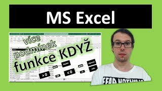Excel: funkce KDYŽ - více podmínek