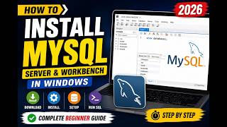 How to Install MySQL Server & MySQL Workbench in Windows (2026) | Beginner Guide🔥