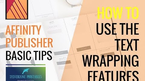 How to Use Text Wrapping in Affinity Publisher