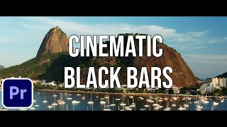 How To Add Cinematic Black Bars In Premiere Pro 2022