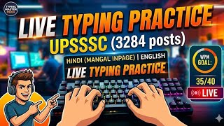 live typing practice for upsssc junior assistant 3284 day 10